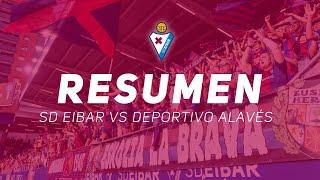 RESUMEN | SD EIBAR VS DEPORTIVO ALAVÉS | PLAY OFF