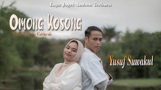 Omong Kosong - Yusuf Suwakul || Lagu joget ambon terbaru ( OFFICIAL MUSIC VIDEO )