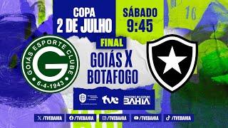GOIÁS 1 x 0 BOTAFOGO (RJ) | PARTIDA COMPLETA | Final da Copa 2 de Julho Sub-15 | 13/07/2024