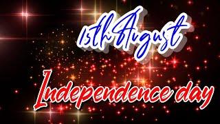 15th August Independence day