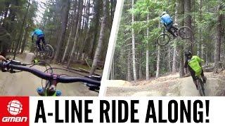 A-Line Whistler - Is This The Worlds Best Jump Trail?