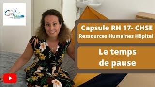 Capsule RH #17 - La pause à l’hôpital