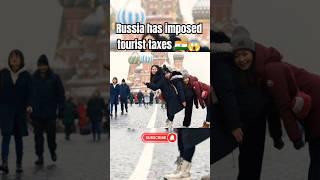 russia tourist tax  #russia #touristtax #shorts