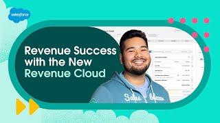 Beyond CPQ: Drive Revenue Success with the NEW Revenue Cloud | Salesforce