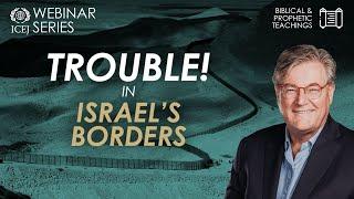 Trouble in Israel’s Borders| Ft. David Parsons | WEBINAR SERIES