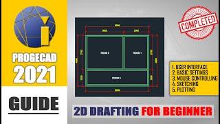 ProgeCAD 2021 2D Modeling Tutorial For Beginner [COMPLETE]