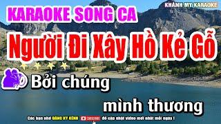 Người Đi Xây Hồ Kẻ Gỗ Karaoke Song Ca Nhạc Sống Khánh My | Dễ Hát Nhất