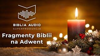 Biblia na Adwent - Fragmenty Pisma Świętego - oczekiwanie na Boże Narodzenie 🟣 Cytaty z Biblii 🟣