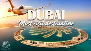 Dubai - Unbelieveble Adventure in the World’s Most Luxurious City