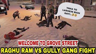 Raghu Ram vs Gully Gang Fight | Grove Street | GTA 5 Highlights