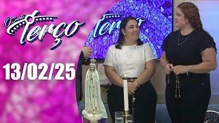 O Santo Terço da REDEVIDA | 13/02/25 | Padre Lúcio Cesquin