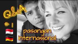Q&A pasangan internasional / bule Jerman dan cowok Indonesia / LDR / long distance relationship