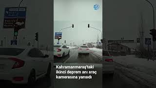 Kahramanmaraş'taki İkinci Deprem Anı Araç Kamerasına Yansıdı #shorts