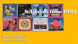 8 Albums from 1992 - Mike Chimeri's Music Collection - Jazz