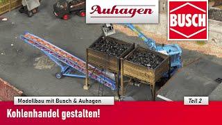 Modellbau Busch & Auhagen Kohlenhandel gestalten