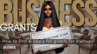 Finding Business Grants + How To Make A WINNING Application