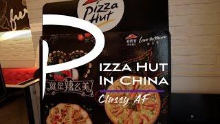 Pizza Hut in China? Is it any good?