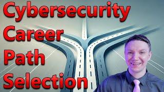 Cybersecurity Career Paths: How to Choose Your Specialization