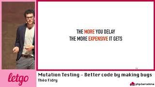 Théo Fidry – Mutation Testing – Better code by making bugs