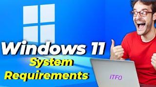 Windows 11 System Requirements Explained: PC Handle Upgrade?|ITFO @ITFO  #itfo