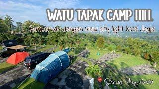 CAMPING DI WATU TAPAK CAMP HILL YOGYAKARTA | VIEW MERAPI DAN CITY LIGHT