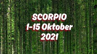 Ramalan zodiak SCORPIO 1-15 Oktober 2021"KEBAHAGIAAN DATANG & EMBRACE THE MOMENT"