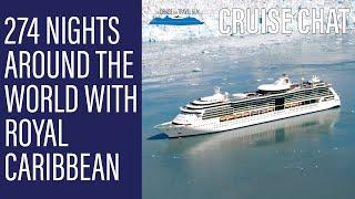 ULTIMATE WORLD CRUISE: 274 nights around the world! Royal Caribbean's first ever world voyage!