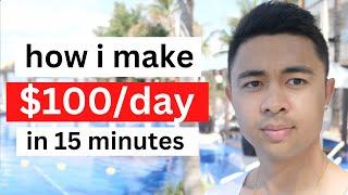 Make $100 In 15 Minutes As A Beginner: How To Make Money Online 2024