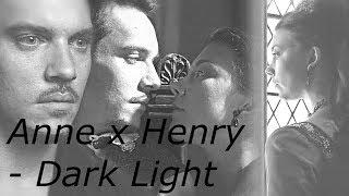 Anne & Henry ¤ DARK LIGHT