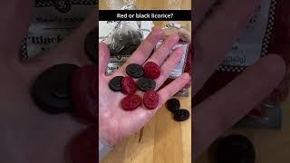 Red or Black Licorice?