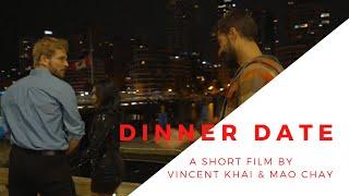 Dinner Date | A Short Film by Vincent Khai & Mao Chay