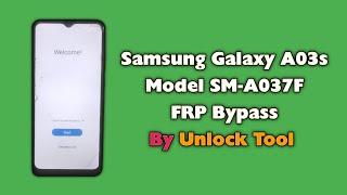 Samsung A03S FRP Bypass By Unlock Tool A037F  Google Account Unlock Android 11 12 2024