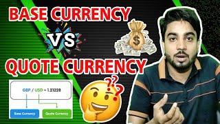 What is Base Currency And Quote Currency in Forex ? Base Currency Vs Quote Currency | Full explained