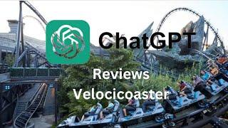 ChatGPT Reviews Velocicoaster