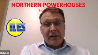 Northern Powerhouses - Business Success Stories - Rob Iles from Trevor Iles Ltd.