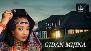 GIDAN MIJINA_Part 1#hausanovels