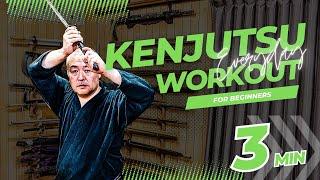 3 MIN Everyday Kenjutsu Workout For Beginners