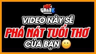 Video Này Chắc Chắn Phá Nát Tuổi Thơ Của Bạn | (1-6)