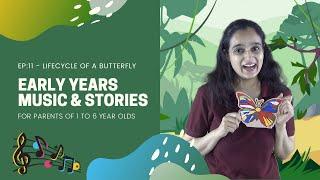 Early Years Music & Stories: E11: Lifecycle of a Butterfly | NutSpace | Boogie Mites