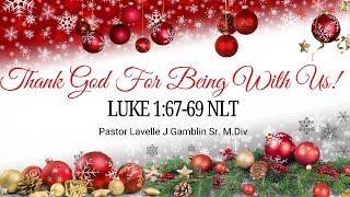 Pastor Lavelle Gamblin - | Thank You for being with us|