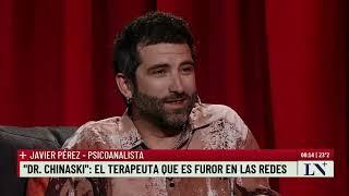 "Dr. Chinaski", el terapeuta que es furor en las redes; +Entrevistas con Luis Novaresio