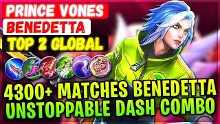 4300+ Matches Benedetta Unstoppable Dash Combo [ Top 2 Global Benedetta ] Prince Vones Mobile Legend