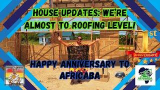 Building in Ghana | Roofing Level on 2nd Home in Ghana + HAPPY ANNIVERSARY! #ghana #africandiaspora