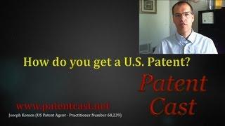 How do you get a U S  Patent?