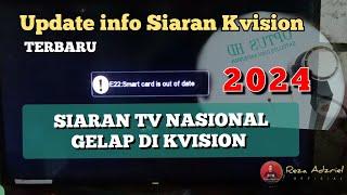 update info Siaran Kvision terbaru | siaran tv nasional gelap di Kvision
