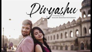 Best Pre Wedding Cinematic Video 2022 || #Divyashu || Nishchay Srivastava Photography || Lucknow ||