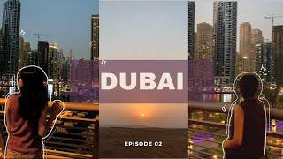 Dubai Travel Vlog | Part 02