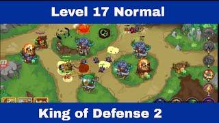 King of Defense 2 world 1 level 17 normal | Level 17 Risk Normal