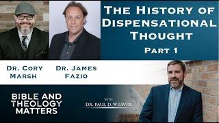 The History of Dispensational Thought: Part 1