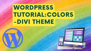 WordPress Tutorial: Colors - Divi Theme